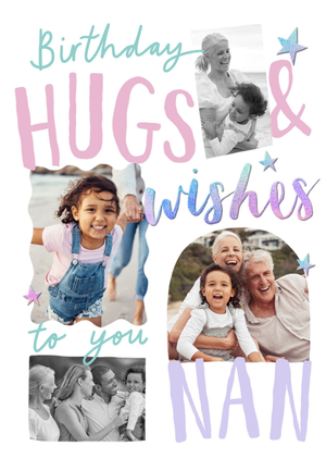 Moonpig Birthday Hugs And Wishes To You Nan Photo Upload Card