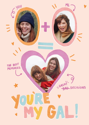 Moonpig You Are My Gal Photo Upload Valentines Day Card