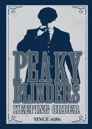 Peaky Blinders Keeping Order Since Birthday Card