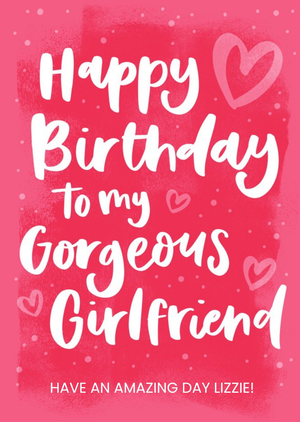 Moonpig Gorgeous Girlfriend Typographic Calligraphy Birthday Card