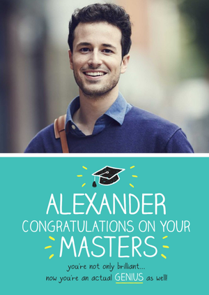 Moonpig White Typography On A Teal Background Congratulations On Your Masters Photo Upload Card