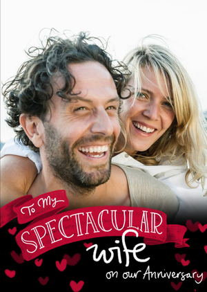 Moonpig Designers Anniversary Card - Photo Upload - Wife - Spectacular