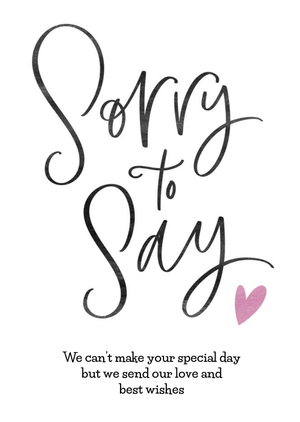 Moonpig Typographic Sorry To Say Wedding Acceptance Card