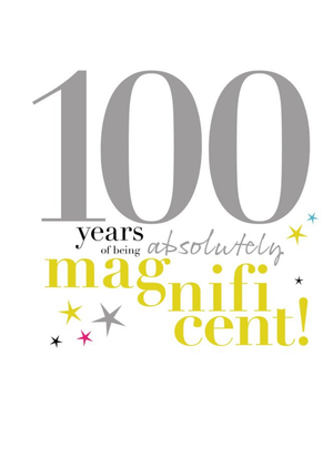 Moonpig Typographic 100 Years Of Being Absolutely Magnificent Birthday Card