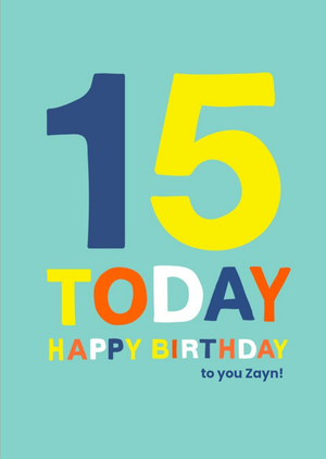 Moonpig Colourful Typographic 15 Today Happy Birthday Card