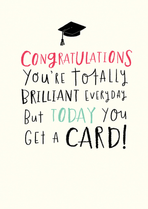 Pigment You're Totally Brilliant Hand-Lettered Graduation Congratulations Card