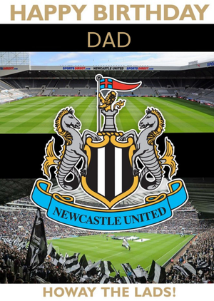 Other Newcastle United - Howay The Lads - Dad Football Birthday Card