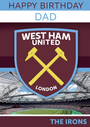 Other West Ham United - Birthday Card - Dad - The Irons