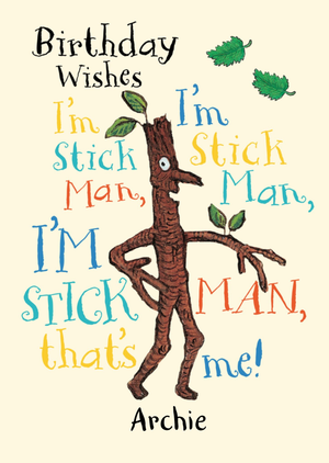 Moonpig Stick Man Iâ€™m Stick Man Birthday Wishes Illustrated Card