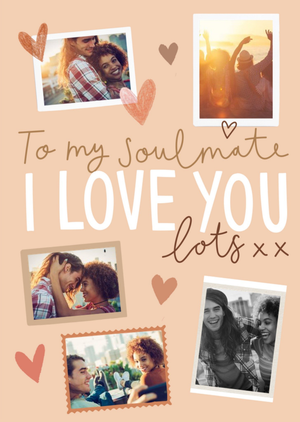 Moonpig Soulmate I Love You 5 Photo Upload Valentines Card