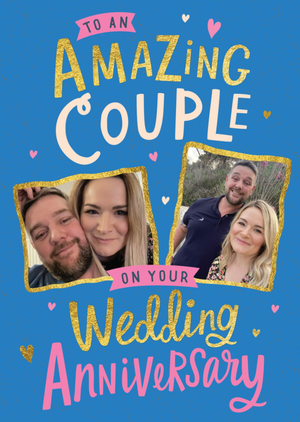 Moonpig To An Amazing Couple Photo Upload Anniversary Card