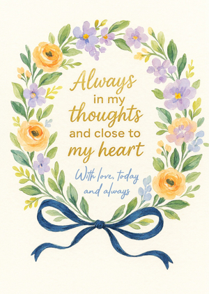 Moonpig Always In My Thougths And Hearts Floral Wreath Thinking Of You Card