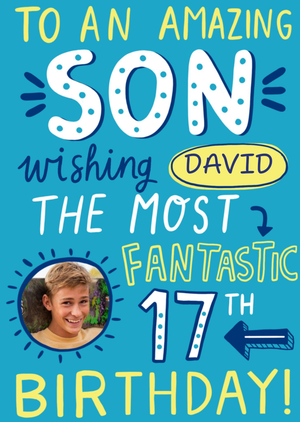 Moonpig To An Amazing Son Typography 17th Birthday Photo Upload Card