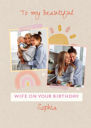 Moonpig Illustration Of A Rainbow And The Sun With Photo Frames Wife Photo Upload Birthday Card