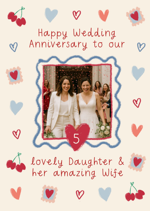 Moonpig Lovely Daughter & Her Amazing Wife Photo Upload 5th Anniversary Card