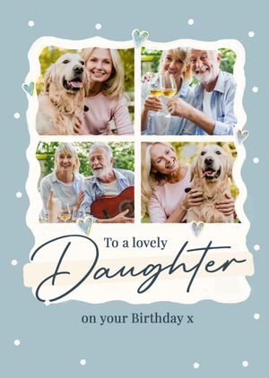 Moonpig Lovely Daughter Four Photo Upload Birthday Card