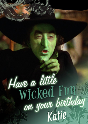 Moonpig The Wizard Of Oz Have A Wicked Fun Birthday Card
