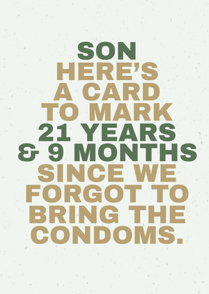 Moonpig Humorous Son Here's A Card To Mark 21 Years And 9 Months Typographic Birthday Card