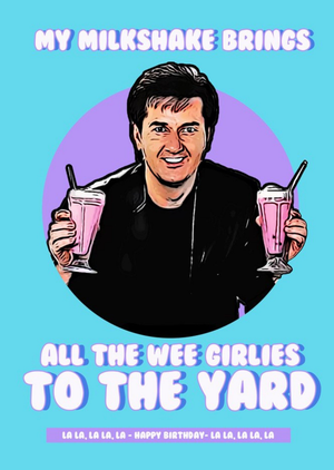 Moonpig Illustration Of A World Famous Irish Singer Holding Milkshakes Humourous Birthday Card