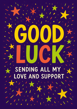 Moonpig Sending All My Love And Support Good Luck Card