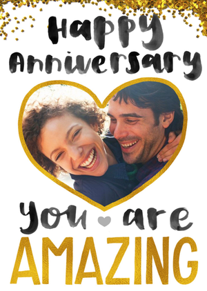 Moonpig Metallic Gold Glitter You Are Amazing Happy Anniversary Photo Card