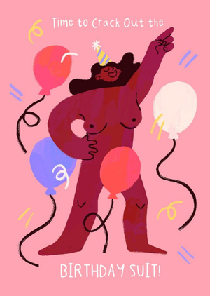 Moonpig Crack Out The Birthday Suit Femaile Illustrated Card