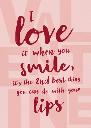 Moonpig Sweet I Love It When You Smile Hand-Written Typography Valentine's Day Card
