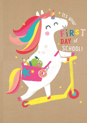 Moonpig Cute Illustrated Unicorn It's Your First Day Of School Card