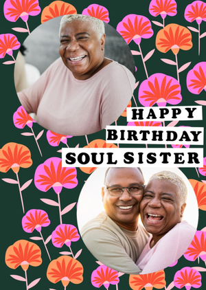 Moonpig Soul Sister Floral Photo Upload Birthday Card