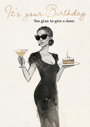 Moonpig Too Glam To Give A Damn Illustrated Glamorous Woman Birthday Card