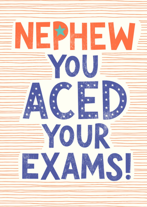 Moonpig Pigment Nephew You Aced Your Exams Bold Typography Stars Card
