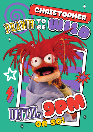 Disney The Muppets Pepe Prawn To Be Wild Until 9Pm Birthday Card