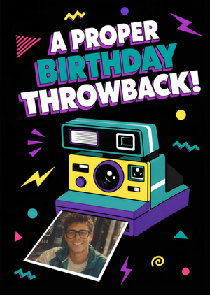 Moonpig A Proper Birthday Throwback Retro Camera Birthday Photo Upload Card