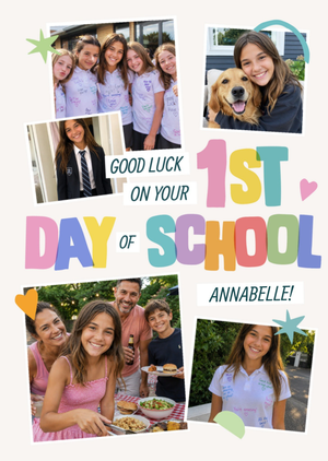 Moonpig Good Luck On Your 1st Day Of School Colourful Collage Photo Upload Card