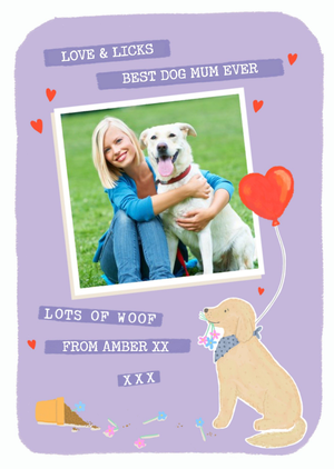 Moonpig Dog Mum Cute Photo Upload Mother's Day Card