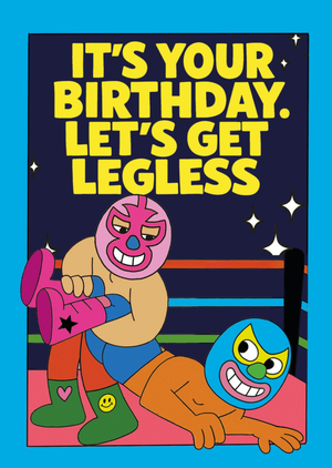 Jolly Awesome Let's Get Legless Cartoon Wrestlers Birthday Card