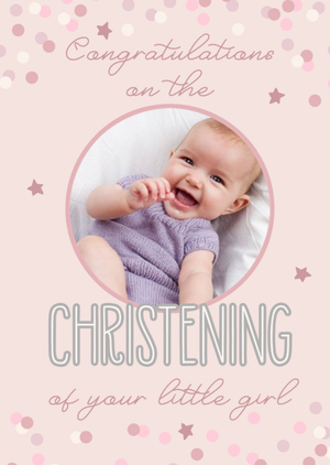 Moonpig Colourful Confetti Surrounds Circular Photo Upload Baby Girl Christening Card