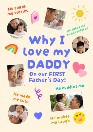 Moonpig Why I Love My Daddy Colourful Photo Collage First Father's Day Card