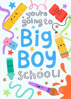 Moonpig You're Going To Big Boy School Card