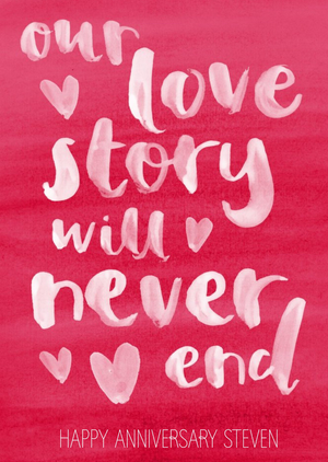 Moonpig Our Love Story Will Never End Personalised Happy Anniversary Card