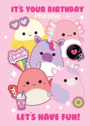 Squishmallows Cute Let's Have Fun Birthday Card