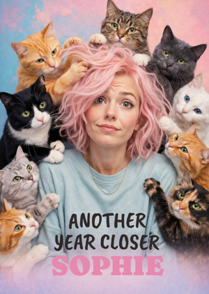 Moonpig Another Year Closer Face Swap Cat Lady Birthday Card