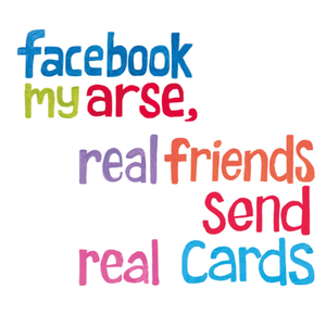 The Dogs Doo-Dahs Funny Cheeky Real Friends Send Real Cards Typographic Birthday Card