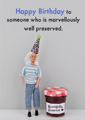 Moonpig Marvellously Well Preserved Funny Doll Birthday Card