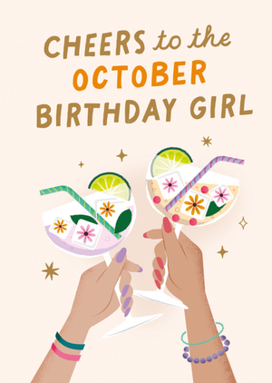 Friends Cheers To The October Birthday Girl Card