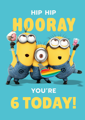 Despicable Me Minions Hip Hip Hooray 6th Birthday Card