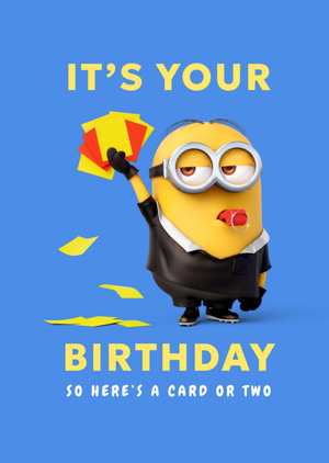 Despicable Me Minions Here's A Card Or Two Referee Birthday Card