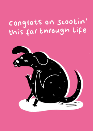 Lucy Maggie Congrats On Scootin' This Far Through Life Funny Dog Birthday Card