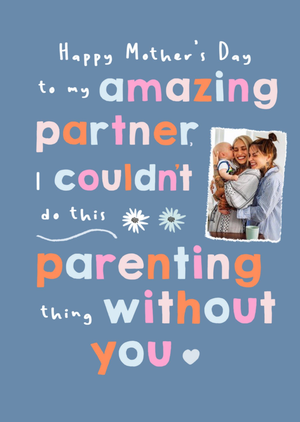Moonpig Amazing Partner Mother's Dar Photo Upload Card