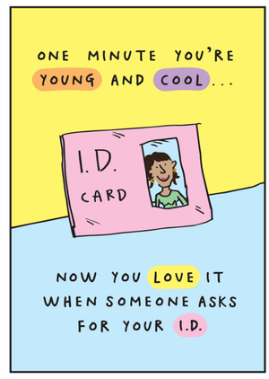 Moonpig One Minute You're Young And Cool Funny Id Card Birthday Card